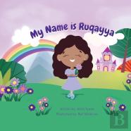My Name Is Ruqayya