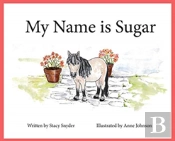 My Name Is Sugar