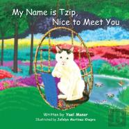 My Name Is Tzip, Nice To Meet You