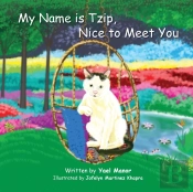 My Name Is Tzip, Nice To Meet You