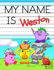 My Name Is Weston: Fun Dinosaur Monsters
