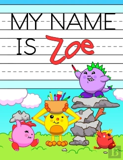 Bertrand.pt - My Name Is Zoe: Fun Dinosaur Monsters Th