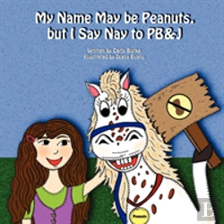 Bertrand.pt - My Name May Be Peanuts, But I Say Nay To Pb&J
