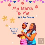 My Nana And Me