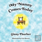 My Nanny Comes Today