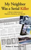 My Neighbor Was A Serial Killer