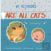 My Neighbors Are All Cats: Camping