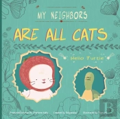 My Neighbors Are All Cats: Hello Turtle