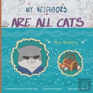 My Neighbors Are All Cats