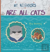 My Neighbors Are All Cats