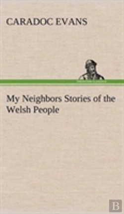 Bertrand.pt - My Neighbors Stories Of The Welsh People