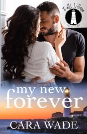My New Forever: A Single Dad Romance