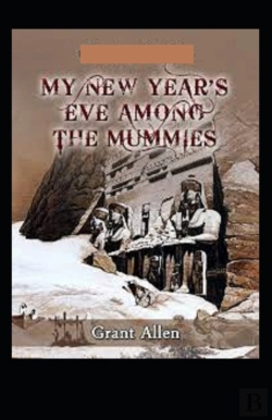 Bertrand.pt - My New Year'S Eve Among The Mummies Illustrated