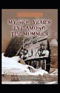 My New Year'S Eve Among The Mummies Illustrated
