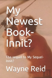 My Newest Book-Innit?