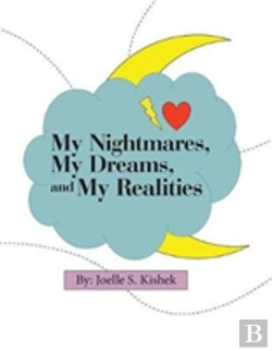 Bertrand.pt - My Nightmares, My Dreams, And My Realities
