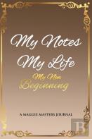 My Notes My Life My New Beginning
