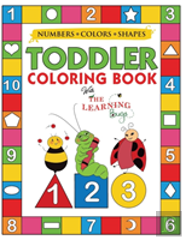 My Numbers, Colors And Shapes Toddler Coloring Book With The Learning Bugs