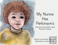 My Nunna Has Parkinson'S