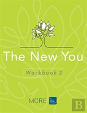 My Ongoing Recovery Experience (More): The New You: Workbook 3