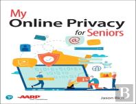 My Online Privacy For Seniors