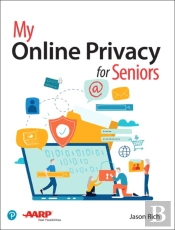 My Online Privacy For Seniors