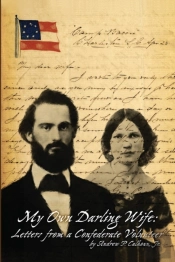 My Own Darling Wife: Letters From A Conf