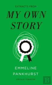 My Own Story (Vintage Feminism Short Edition)