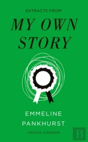My Own Story (Vintage Feminism Short Edition)