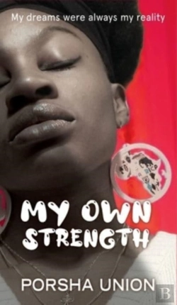 Bertrand.pt - My Own Strength: My Dreams Were Always M