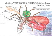 My Own Very Lonely Firefly Coloring Book