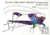 My Own Very Quiet Cricket Coloring Book
