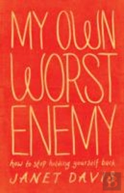 My Own Worst Enemy