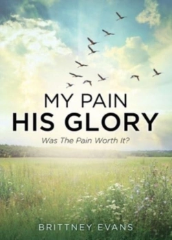Bertrand.pt - My Pain His Glory: Was The Pain Worth It