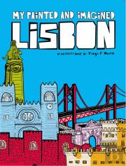 My Painted and Imagined Lisbon