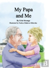 My Papa And Me