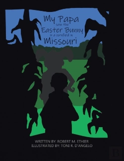 Bertrand.pt - My Papa Saw The Easter Bunny In A Cornfield In Missouri