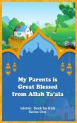 My Parents Is Great Blessed From Allah Ta'Ala