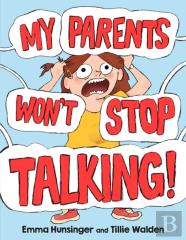 My Parents Won'T Stop Talking!