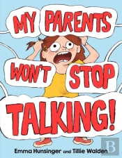 My Parents Won'T Stop Talking!