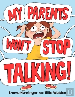 Bertrand.pt - My Parents Won'T Stop Talking!