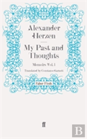 My Past And Thoughts: Memoirs Volume 1