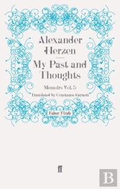 My Past And Thoughts: Memoirs Volume 5