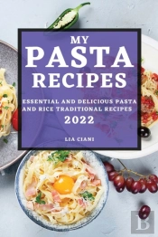My Pasta Recipes 2022