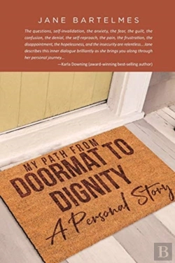 Bertrand.pt - My Path From Doormat To Dignity: A Perso