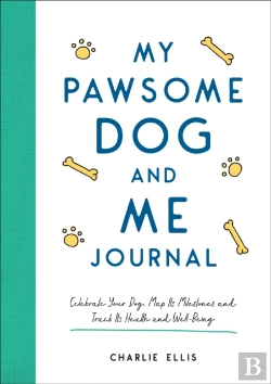 Bertrand.pt - My Pawsome Dog And Me Journal