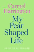 My Pear-Shaped Life