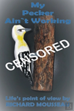 Bertrand.pt - My Pecker Ain`T Working