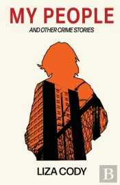 My People And Other Crime Stories