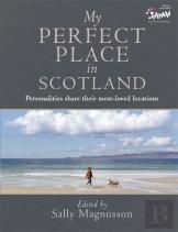 My Perfect Place In Scotland
